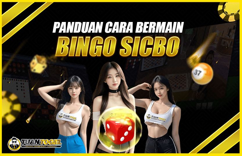 CARA BERMAIN BINGO SICBO