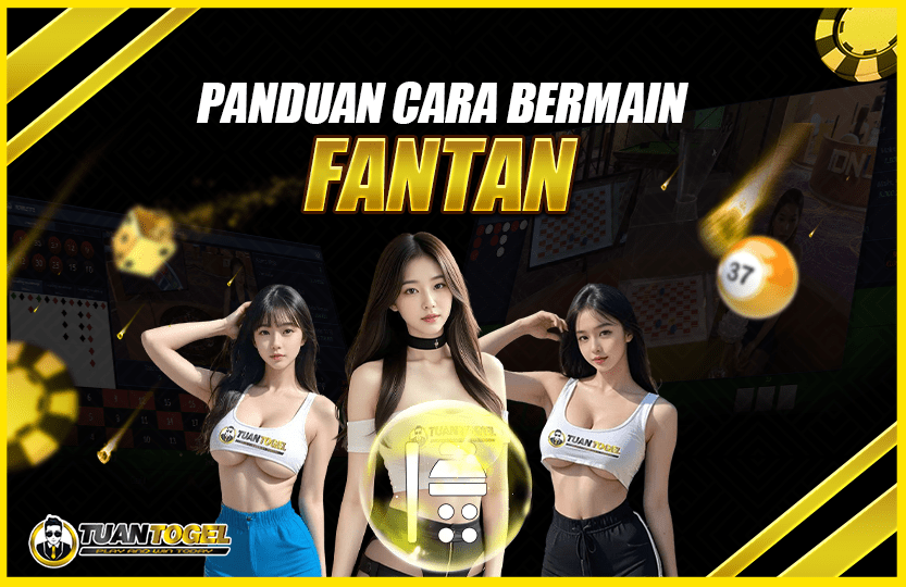 CARA BERMAIN FANTAN